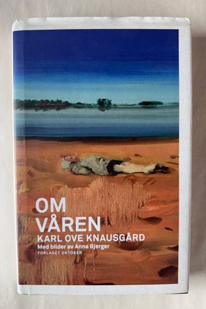 Om våren av Karl Ove Knausgård - Forside