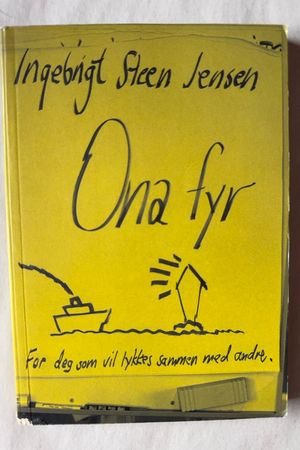 Ona fyr : for deg som vil lykkes sammen med andre av Ingebrigt Steen Jensen - Forside