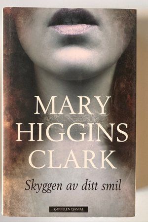 Skyggen av ditt smil av Mary Higgins Clark - Forside