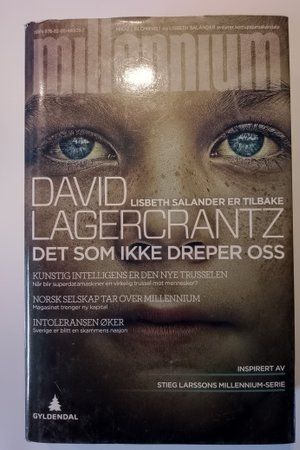 Det som ikke dreper oss av David Lagercrantz - Forside