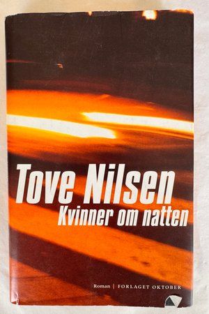 Kvinner om natten av Tove Nilsen - Forside