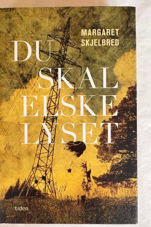 Du skal elske lyset av Margaret Skjelbred - Forside