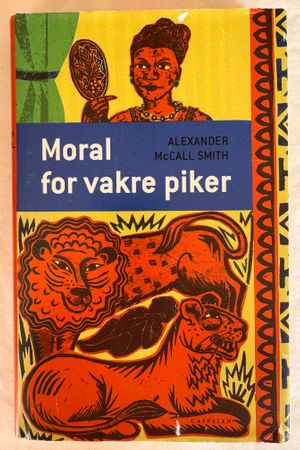 Moral for vakre piker av Alexander McCall Smith - Forside