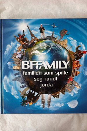 BFFamily: familien som spilte seg rundt jorda av Familien Brøssøy Fjeldvær - Forside