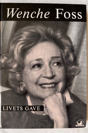 Livets Gave av Wenche Foss - Forside