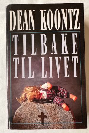 Tilbake til livet av Dean Koontz - Forside