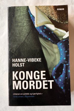 Kongemordet av Hanne-Vibeke Holst - Forside