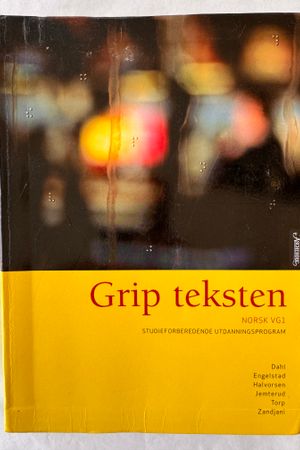Grip teksten av Dahl, Engelstad, Halvorsen, Jemterud, Torp, Zandjani - Forside