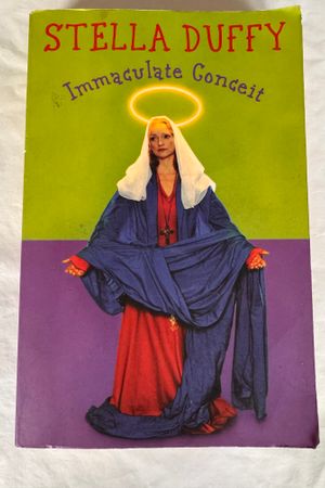 Immaculate Conceit av Stella Duffy - Forside