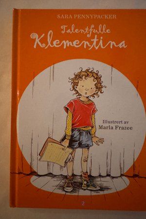 Talentfulle Klementina av Sara Pennypacker - Forside