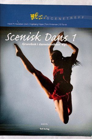 Scenisk Dans 1 av Heidi M. Haraldsen, Ingebjørg Hippe, Toini Kristensen, Eli Torvik - Forside