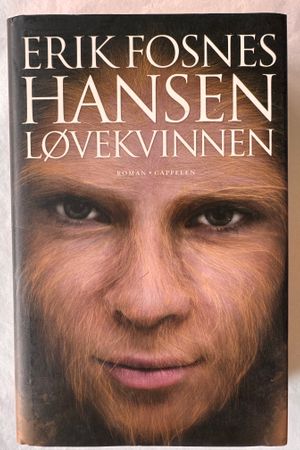 Løvekvinnen av Erik Fosnes Hansen - Forside