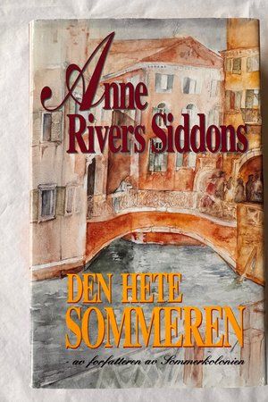 Den hete sommeren av Anne Rivers Siddons - Forside