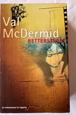 Retterstedet av Val McDermid - Forside