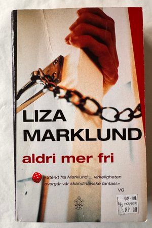 Aldri mer fri av Liza Marklund - Forside