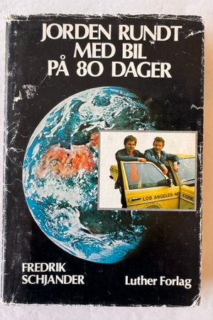 Jorden rundt med bil på 80 dager av Fredrik Schjander - Forside