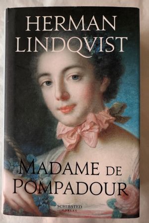 Madame de Pompadour av Herman Lindqvist - Forside