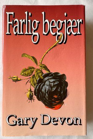 Farlig begjær av Gary Devon - Forside