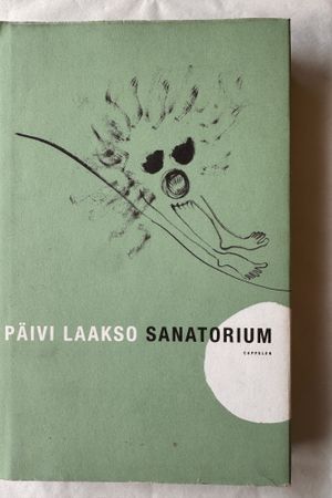 Sanatorium av Päivi Laakso - Forside