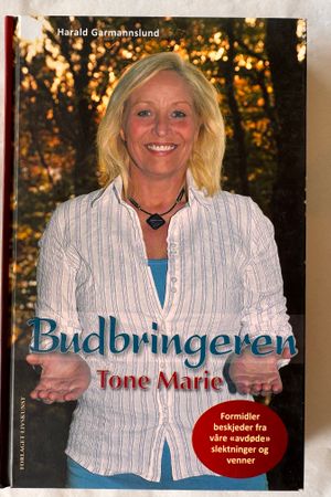 Budbringeren - Tone Marie av Harald Garmannslund - Forside
