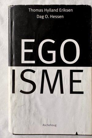 Egoisme av Thomas Hylland Eriksen, Dag O. Hessen - Forside