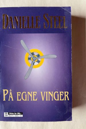 På egne vinger av Danielle Steel - Forside