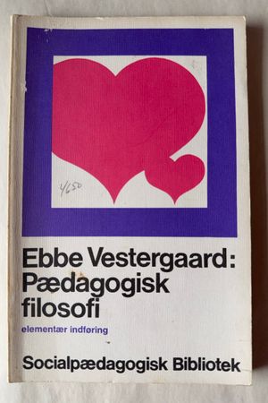 Pædagogisk filosofi av Ebbe Vestergaard - Forside