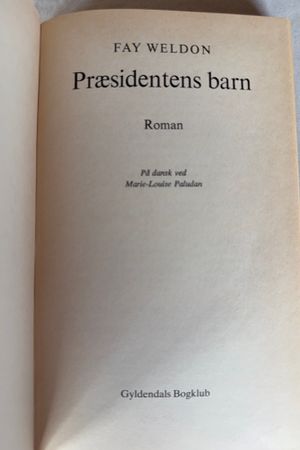 Præsidentens barn av Fay Weldon - Forside
