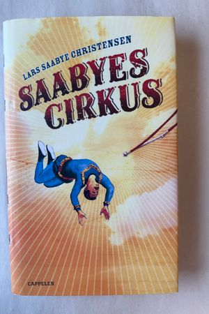 Cirkus av Lars Saabye Christensen - Forside
