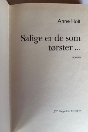 Salige er de som tørster... av Anne Holt - Forside