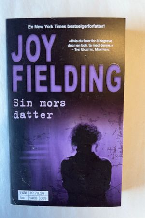 Sin mors datter av Joy Fielding - Forside