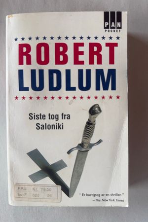 Siste tog fra Saloniki av Robert Ludlum - Forside