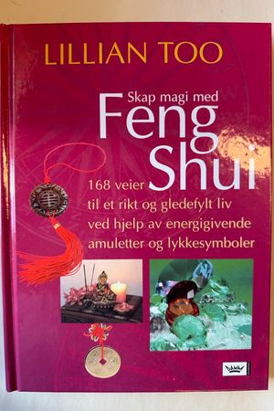 Skap magi med Feng Shui av Lillian Too - Forside
