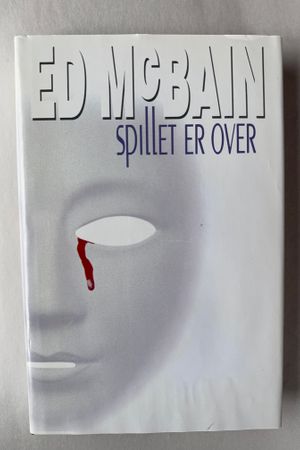 Spillet er over av Ed McBain - Forside