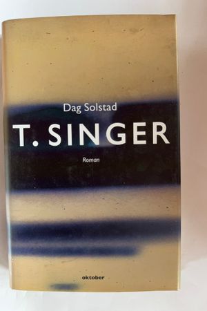 T. Singer av Dag Solstad - Forside