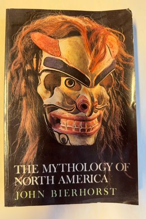The Mythology Of North America av John Bierhorst - Forside