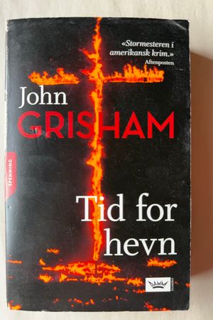 Tid for hevn av John Grisham - Forside