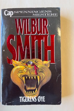 Tigerens øye av Wilbur Smith - Forside