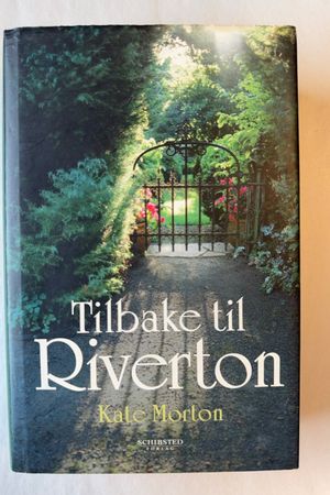 Tilbake til Riverton av Kate Morton - Forside