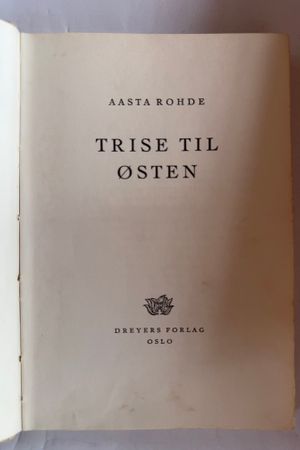 Trise til Østen av Aasta Rohde - Forside