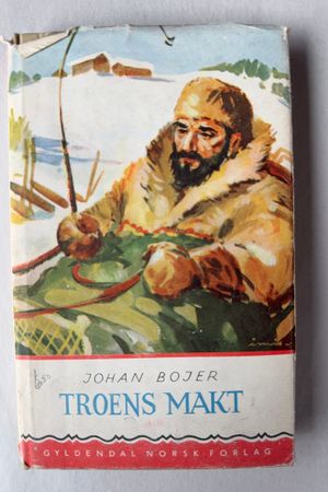 Troens Makt av Johan Bojer - Forside