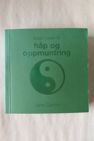 Tusen veier til håp og oppmuntring av Jane Garton - Forside