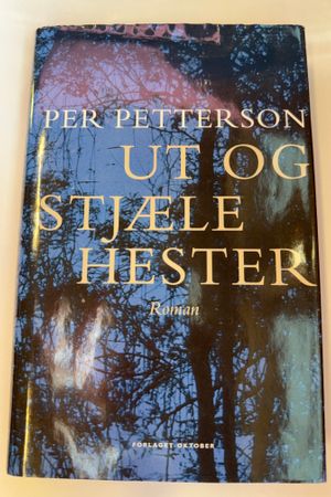 Ut og stjæle hester av Per Petterson - Forside