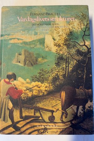 Vardagslivets strukturer av Fernand Braudel - Forside