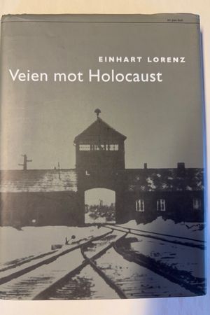 Veien mot Holocaust av Einhart Lorenz - Forside