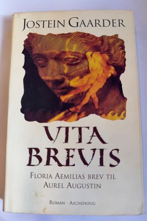 Vita brevis Floria Aemilias brev til Aurel Augustin : roman av Jostein Gaarder - Forside